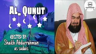 Al QUNUT  Recited by Shaikh Abdurrahman as sudais [upl. by Lazarus]