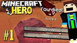 Minecraft HERO 1  DER TOD KLOPFT AN Like a Gomme [upl. by Dry770]