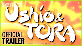 Ushio amp Tora Official Trailer [upl. by Adnohser]