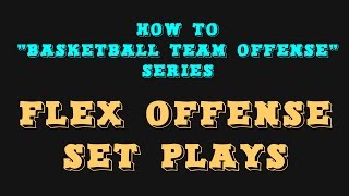 Basketball Flex Offense [upl. by Cybill]