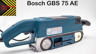 Bandschleifer Bosch GBS 75 AE  Werkzeug Test  Ist er wirklich gut [upl. by Suivatnom]