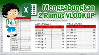 Cara Menggabungkan 2 Rumus VLOOKUP Excel [upl. by Nomzzaj940]