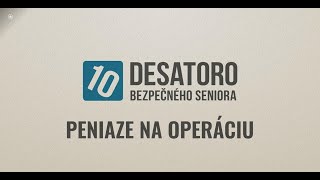 Desatoro bezpečného seniora  Peniaze na operáciu [upl. by Neila]