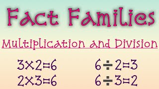 fact families multiplication and division [upl. by Kentiga]