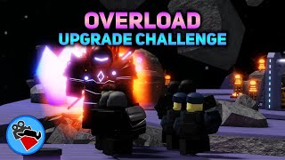 Overload  Upgrade Challenge  Tower Blitz ROBLOX [upl. by Jaenicke532]