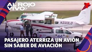 Pasajero inexperto lograr aterrizar de emergencia un avión en Florida [upl. by Notsa387]