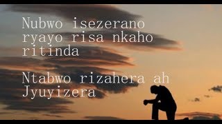 IBYO UNYURAMO BY AMBASSADORS OF CHRIST LYRICS VIDEO 2020 [upl. by Grassi]