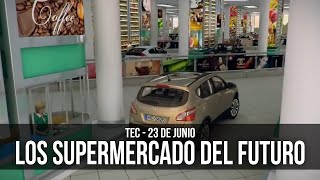 Los supermercado del futuro [upl. by Nnyleuqaj251]