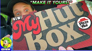 Pizza Hut® My Hut Box™ Review 🍕💪📦 quotMake It Yoursquot 🤩 Peep THIS Out 🕵️‍♂️ [upl. by Russon245]