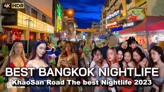 🇹🇭 4K HDR  Night Walk in KhaoSan Road  The best Bangkok Nightlife 2023 [upl. by Samford]