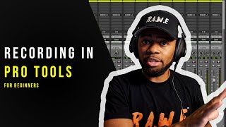 How To Record In Pro Tools For BEGINNERS [upl. by Edrick]