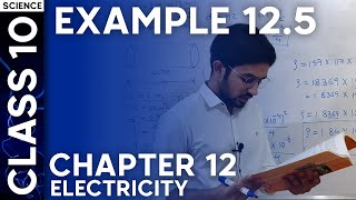 Example 125  Class 10 Science Chapter 12 Electricity  NCERT [upl. by Kono]