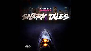 Lil Polo Da Don  Shark Tales Official Audio [upl. by Margaux]