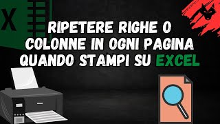 Come stampare lntestazione in ogni pagina con Excel [upl. by Nnaarual740]