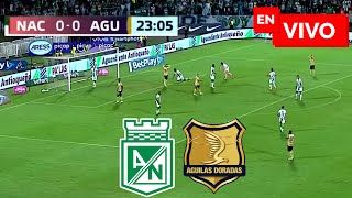 🔴 Atlético Nacional vs Águilas Doradas EN VIVO  Copa Betplay [upl. by Reynard]