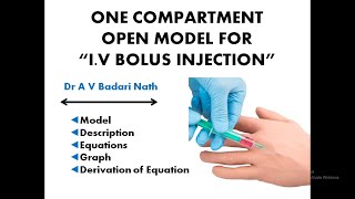 One Compartment Open Model For IV Bolus Injection [upl. by Juan588]