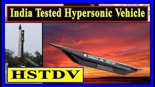 India Tested HSTDV Hypersonic Technology Demonstrator Vehicle [upl. by Lemcke]