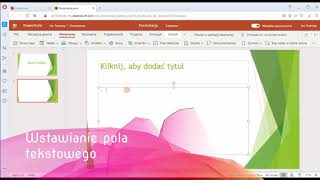 Office 365  PowerPoint  podstawy tworzenia prezentacji [upl. by Kamal870]