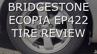 BRIDGESTONE ECOPIA EP 422 TIRE REVIEW AT 200 MILES [upl. by Mauceri]