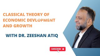 Classical Theories of Economic Development and Growth [upl. by Ingemar]