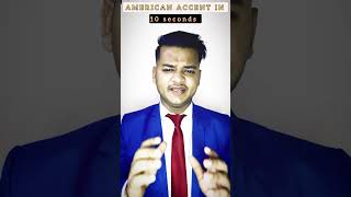 AMERICAN ACCENT IN 10 seconds  let’s have a  shots shorts learning English accents english [upl. by Thrift]