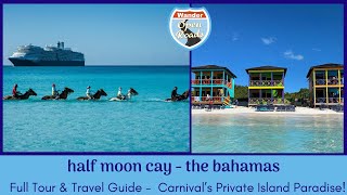 Half Moon Cay Cruise Port Guide Tour Tips amp Review of Carnivals Private Island  The Bahamas [upl. by Blondelle]