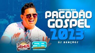 Pagodão Gospel Os Benção Ao Vivo [upl. by Osber]