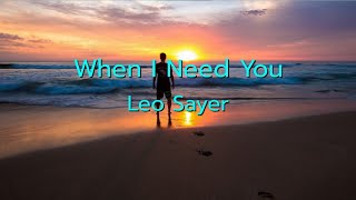 Great lyrics  Leo Sayer  When I Need You [upl. by Pulchi]