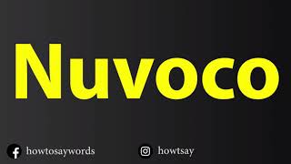 How To Pronounce Nuvoco [upl. by Spieler979]