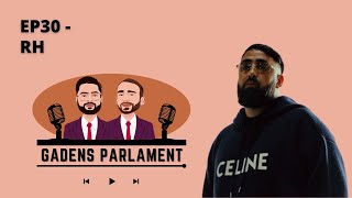 Gadens Parlament EP30  RH [upl. by Harrus]