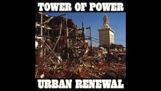 Tower of Power  Only So Much Oil In The Ground  Urban Renewal  1975 [upl. by Gimble281]