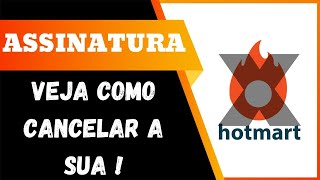 Como Cancelar Assinatura de Cursos do Hotmart [upl. by Jewel]