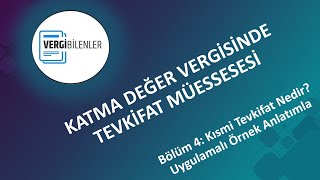 KDV TEVKİFATI BÖLÜM 4 Kısmi Tevkifat Nedir Uygulama Örnekli Anlatımla [upl. by Swartz]