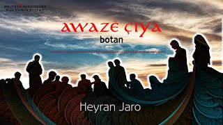 Awazê Çiya  Heyran Jaro [upl. by Viviene137]