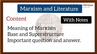 Marxism and Literature Base and Superstructure with notes HappyLiterature [upl. by Musetta]