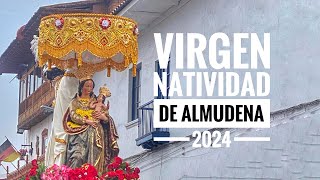 Festividad de la Virgen Natividad 2024 📌 Almudena Cusco [upl. by Enilegna]