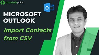 MS Outlook  Import Contacts from CSV  Tutorialspoint [upl. by Shaffer396]