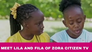 MEET ACTORS LILA AND FILA OF ZORA CITIZEN TV [upl. by Eenel902]