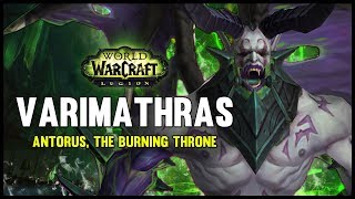 Varimathras  Antorus the Burning Throne  73 PTR  FATBOSS [upl. by Oitaroh540]