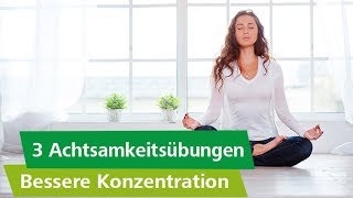 So steigerst du deine Konzentration 3 Übungen zum Mitmachen [upl. by Ahsiela]