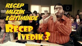 Recep Müzik Eğitiminde  Recep İvedik 3 [upl. by Nekcerb967]