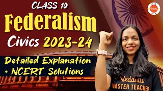 Federalism Class 10 One Shot Full Chapter Explanation  NCERT Solutions  CBSE Class 10 Civics Ch2 [upl. by Liuka]