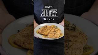 How to Air Fry Salmon Fillets [upl. by Lebezej]