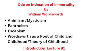 Ode on Intimation of Immortality by William Wordsworth  Introduction  Lec1 [upl. by Lauter21]