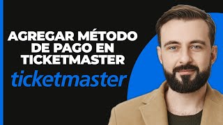 Cómo agregar un método de pago en Ticketmaster 2024 y 2024 nueva actualización [upl. by Aramenta]