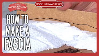 How To Make A Fascia  Model Railway Basics Episode Five [upl. by Paola403]