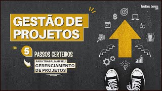 GERENCIAMENTO DE PROJETOS 05 Dicas Certeiras pra Trabalhar a GESTÃO de Projetos [upl. by Nirrep]