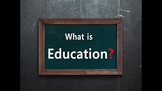 What is education  true meaning of education  Types of education [upl. by Ennaegroeg743]