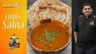 Venkatesh Bhat makes Empty Salna  Salna recipe in Tamil  Salna for parotta [upl. by Joseph575]