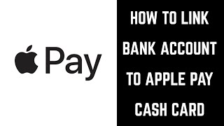 How to Link Bank Account to Apple Pay Cash Card [upl. by Rebma]